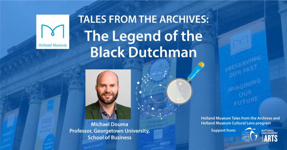 The Legend of the Black Dutchman