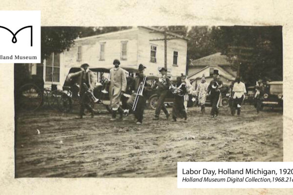 Labor Day 1920, Holland Michigan