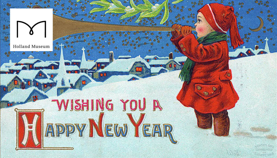 Happy New Year 2023 from the Holland Museum