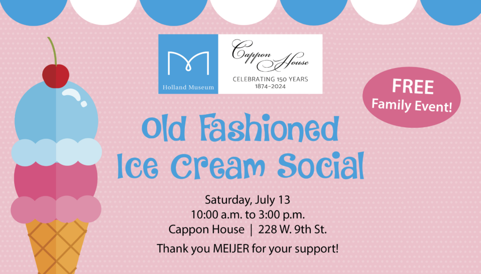 Old Fashioned Ice Cream Social, an annual free family event