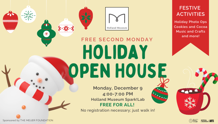 Free Second Monday Holiday Open House